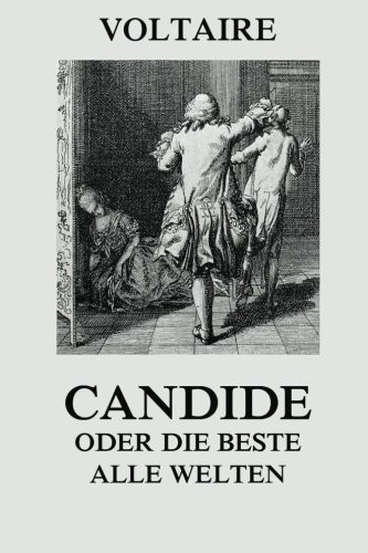 Candide oder die Beste aller Welten (German Edition) (Paperback, 2015, Jazzybee Verlag)