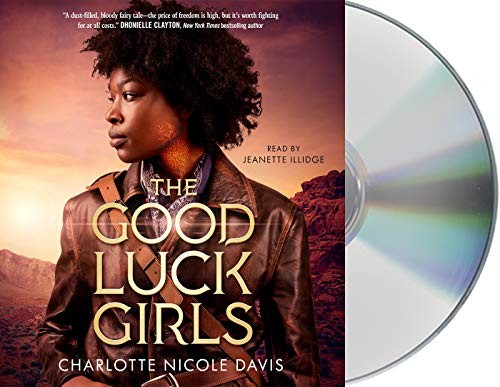 The Good Luck Girls (AudiobookFormat, 2019, Macmillan Young Listeners)