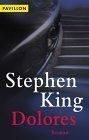 Stephen King: Dolores (Paperback, German language, 2003, Heyne)