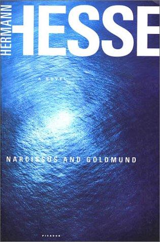 Herman Hesse: Narcissus and Goldmund (Paperback, 2003, Picador)