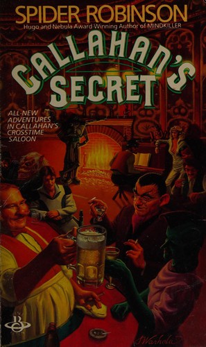 Spider Robinson: Callahan's Secret (1986, Berkley)