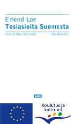 Tosiasioita Suomesta (Hardcover, Suomi language, 2002, Like kustannus)