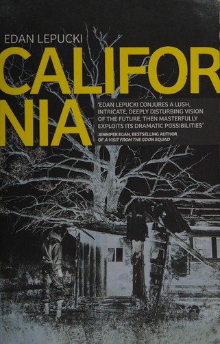 Edan Lepucki: California (2015, Abacus)