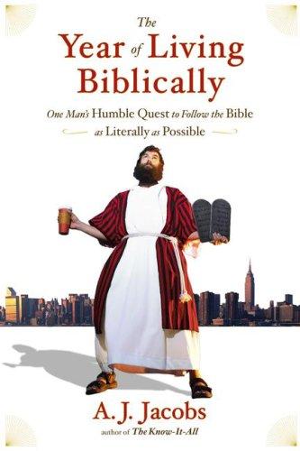 The Year of Living Biblically (Hardcover, 2007, Simon & Schuster)