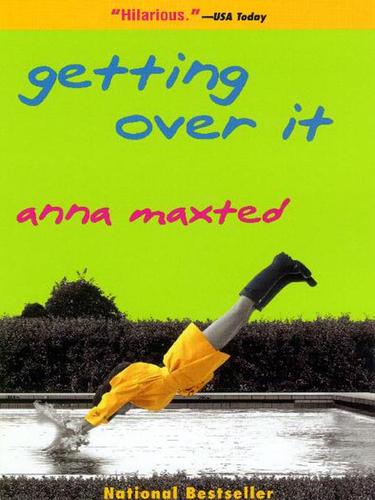 Anna Maxted: Getting Over It (EBook, 2004, HarperCollins)