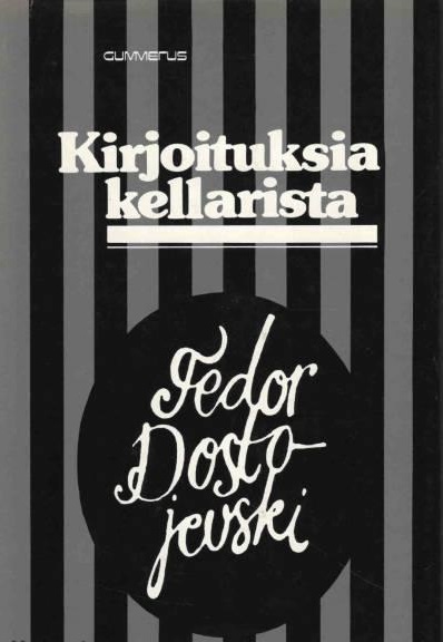 Kirjoituksia kellarista (Finnish language, 1973)