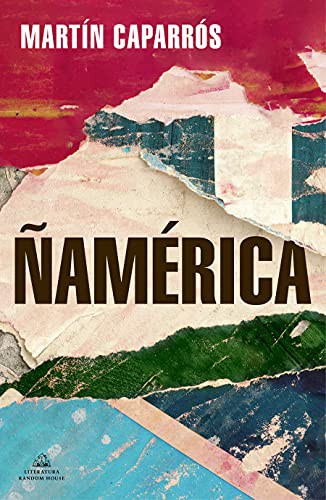 Ñamerica (Paperback, 2021, Literatura Random House)