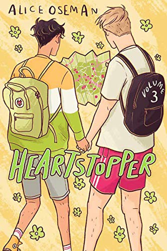 Alice Oseman: Heartstopper, Volume 3 (Paperback, 2021, GRAPHIX, Graphix, Hodder Children's Books)