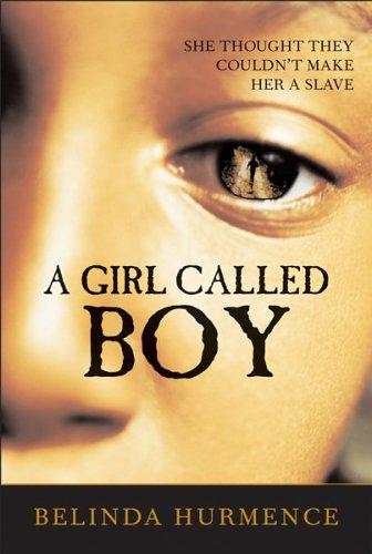 A Girl Called Boy (2006, Clarion Books)