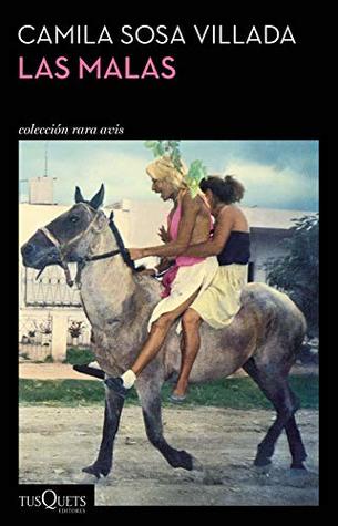 Las Malas (Paperback, 2020, Tusquets Editores)