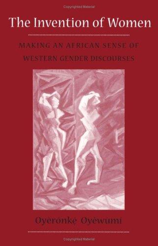 The invention of women (1997, University of Minnesota Press)