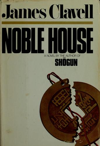 James Clavell: Noble house (1981, Delacorte Press)