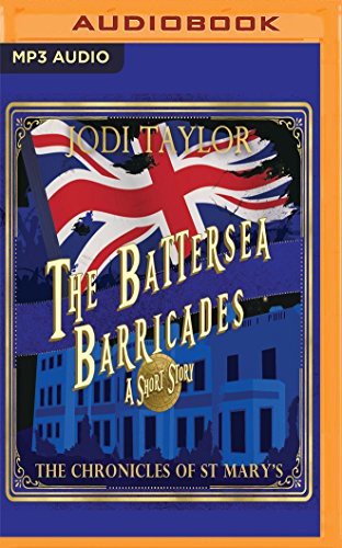 Battersea Barricades, The (AudiobookFormat, 2018, Audible Studios on Brilliance Audio, Audible Studios on Brilliance)