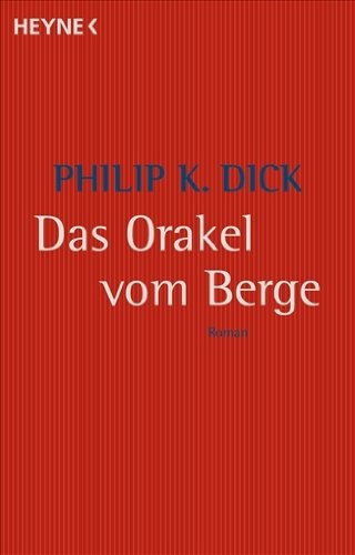 Das Orakel vom Berge (2008, Heyne Verlag)