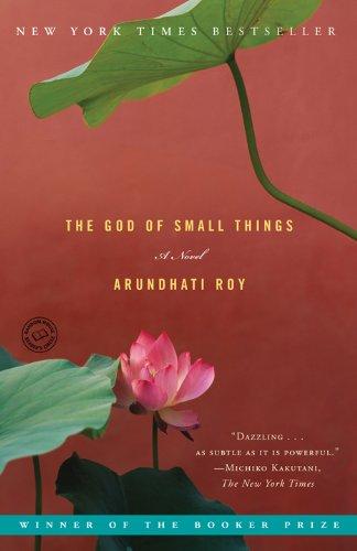 Arundhati Roy: The God of Small Things (Paperback, 2008, Random House Trade Paperbacks)