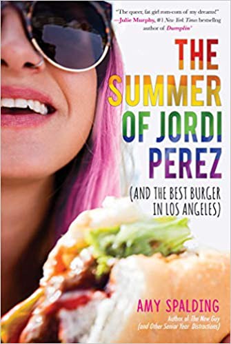 Amy Spalding: The Summer of Jordi Perez (Hardcover, 2018, Sky Pony)