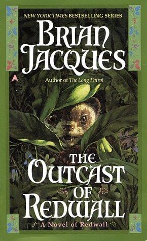 Outcast of Redwall (Redwall, Book 8) (1997, Ace)