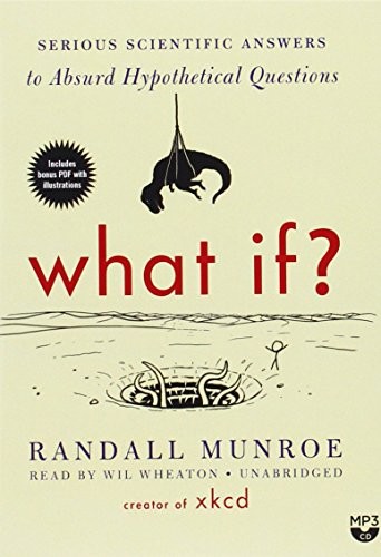 What If? (AudiobookFormat, 2014, Blackstone Audio, Inc.)