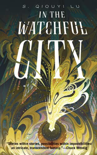 In the Watchful City (Paperback, 2021, Tordotcom, Tor.com)