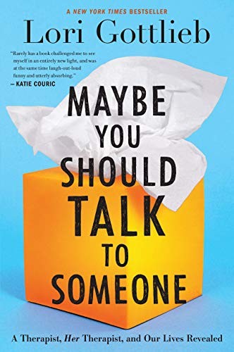 Maybe You Should Talk to Someone (EBook, 2019, Mariner Books, Houghton Mifflin Harcourt)