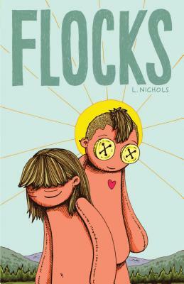 L. Nichols: Flocks (2018)