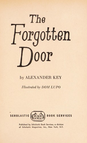 Alexander Key: The forgotten door (1965, Scholastic)