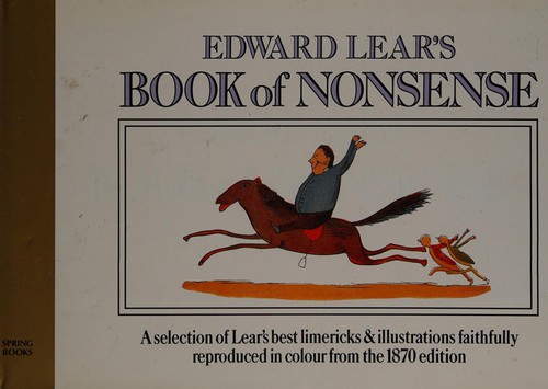 Edward Lear: Edward Lear's Book of Nonsense (1988, Spring Books)