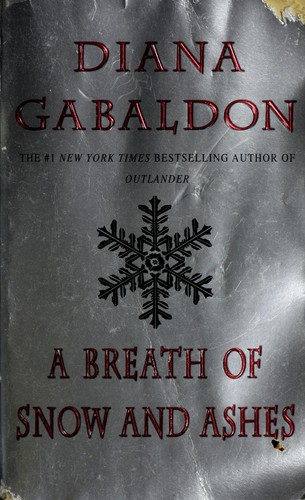 Diana Gabaldon: A breath of snow and ashes (2005, Delacorte Press)