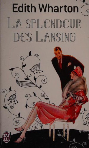 La Splendeur des Lansing (Paperback, French language, 2003, J'ai lu)