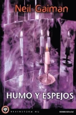 Humo y espejos (1999, Norma)