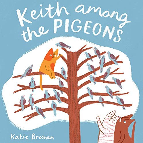 Keith Among the Pigeons (Hardcover, 2020, Childs Play Intl Ltd)
