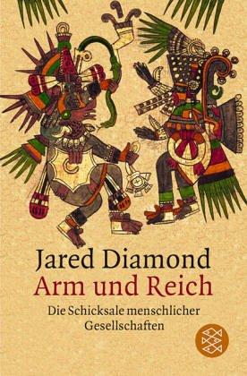 Arm und Reich. Die Schicksale menschlicher Gesellschaften. (Paperback, German language, 2000, Fischer (Tb.), Frankfurt)
