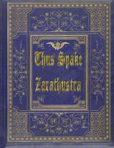 Friedrich Nietzsche: Thus Spake Zarathustra: Thus Spoke Zarathustra (2015)