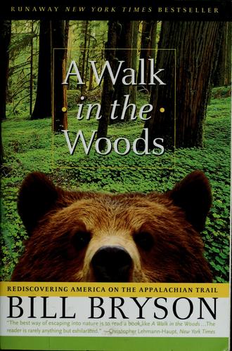 A walk in the woods (Paperback, 1999, Broadway Books)