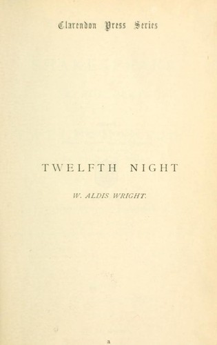 William Shakespeare: Twelfth Night (1895, Clarendon Press)