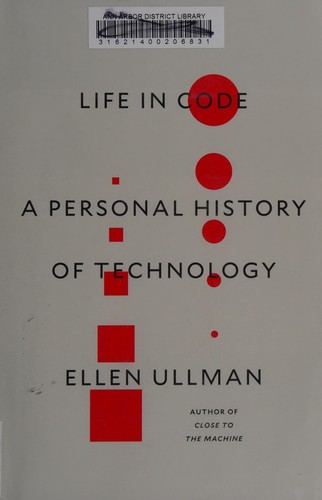 Life in code (2017, MCD, Farrar, Straus and Giroux)