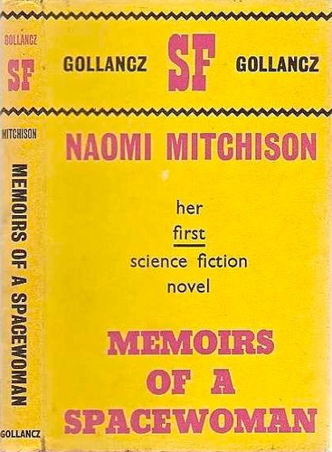 Memoirs of a spacewoman. (1962, Gollancz)