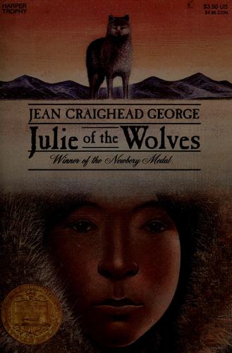 Jean Craighead George: Julie of the wolves (1974, Harper & Row)