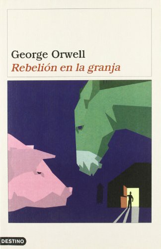 Rebelión en la granja (Paperback, Spanish language, 2003, Ediciones Destino)