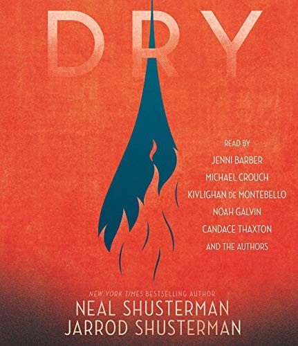 Dry (AudiobookFormat, 2018, Simon & Schuster Audio)