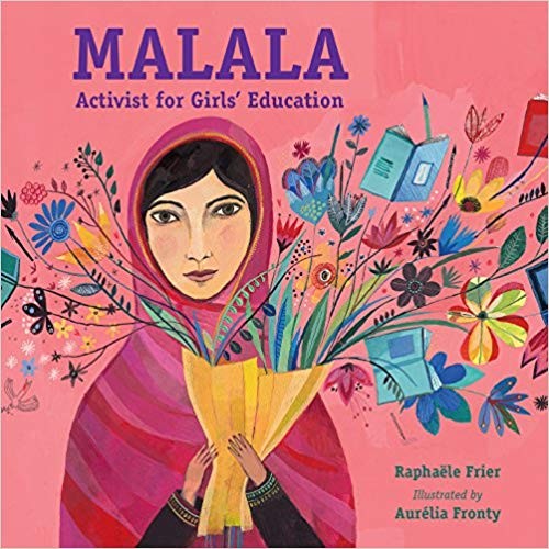 Raphaelle Frier: Malala (2017, Charlesbridge Publishing)