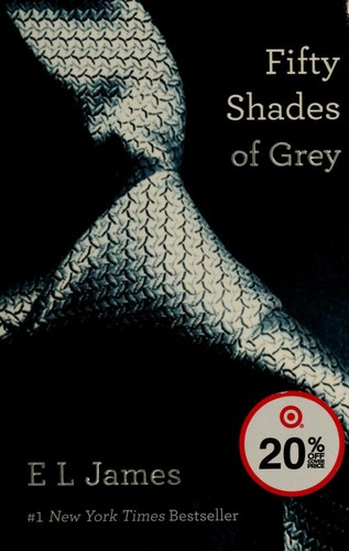 Fifty Shades of Grey (Fifty Shades #1) (2012, self)