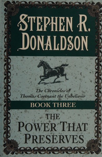 Stephen R. Donaldson: The Power That Preserves (Paperback, 1997, Del Rey)