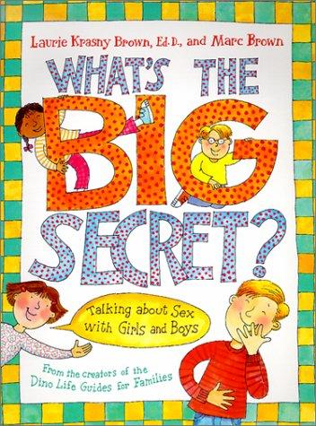 Laurie Brown: What's the Big Secret (2001, Tandem Library)