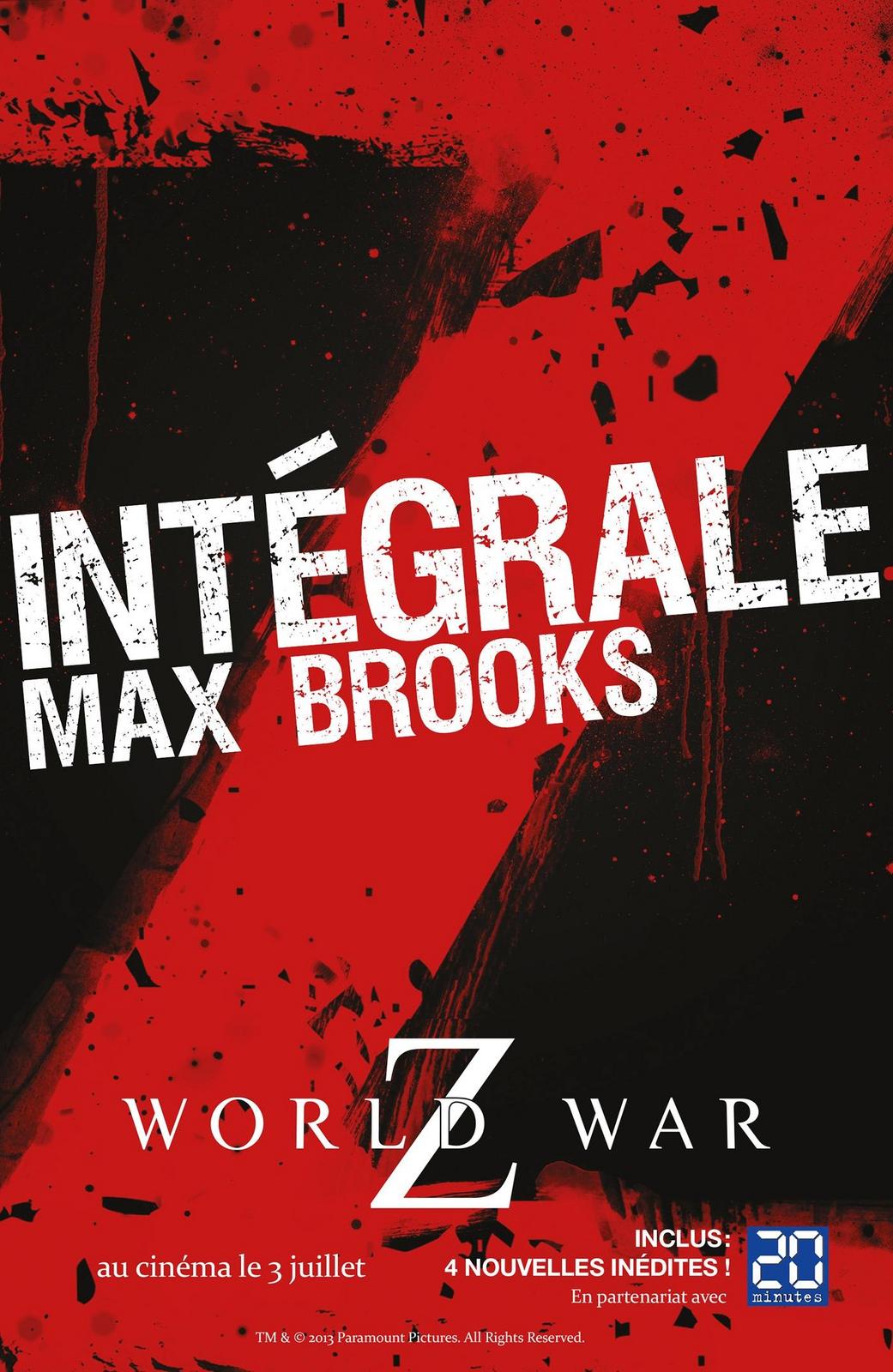 Intégrale Z: World War Z / Closure, Limited et autres histoires de zombies / Guide de survie en territoire zombie (French language, 2013)