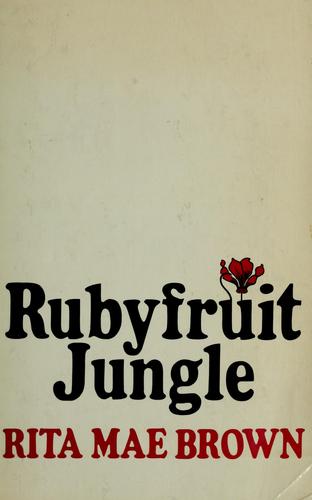 Rubyfruit jungle. (1973, Daughters, inc.)