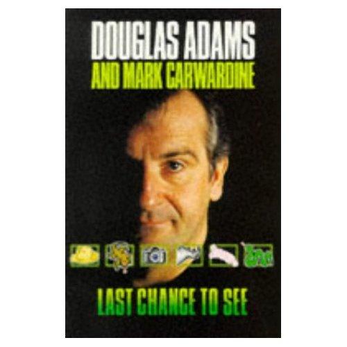 Douglas Adams: Last chance to see (1991, Pan Books)