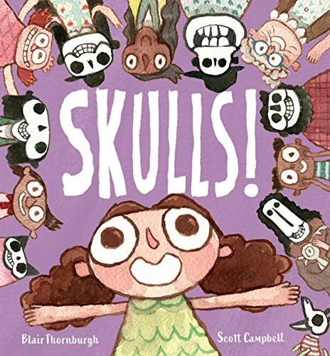 Skulls! (Hardcover, 2019, Atheneum Books for Young Readers)