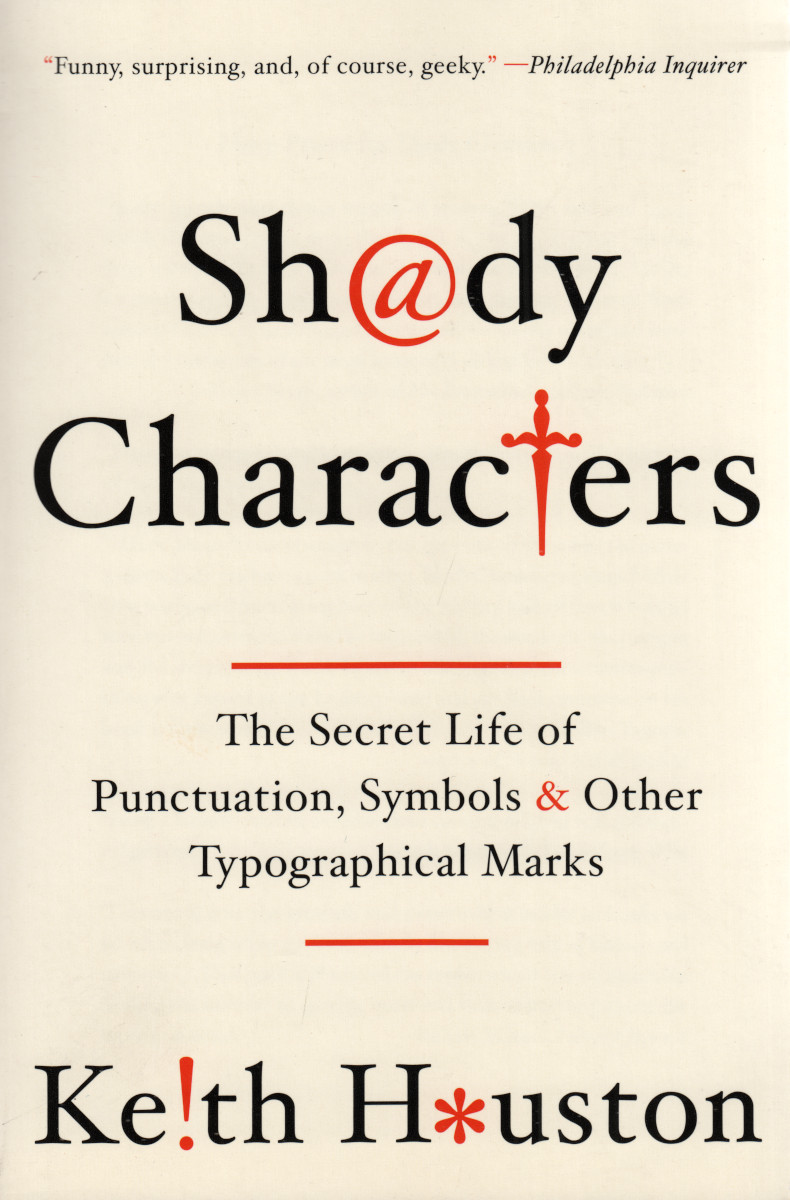 Shady Characters (Paperback, 2014, Norton & Company, Incorporated, W. W.)