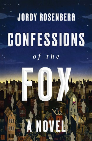 Confessions of the Fox (Hardcover, 2018, One World)